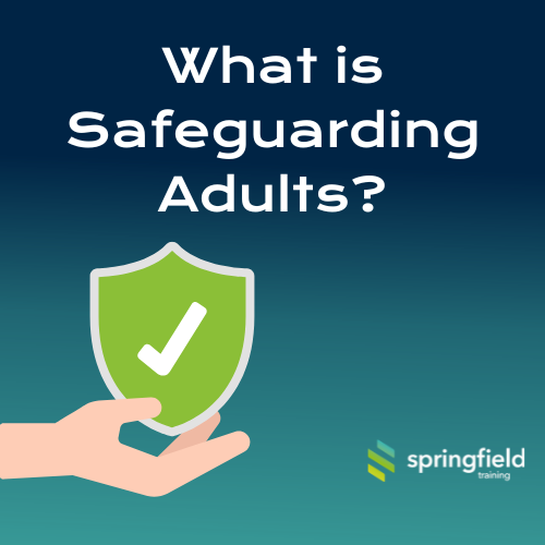 What is Safeguarding Adults?